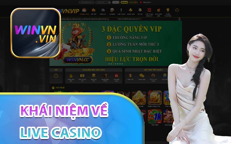 Khái niệm về live casino